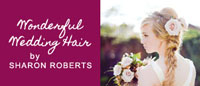 Wonderful Wedding Hair by Sharon Roberts, Bridal hair stylist, Surrey, London, UK